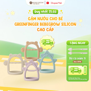Gặm nướu cho bé Greenfinger Bebegrow chất liệu silicon cao cấp, mềm mại, an toàn cho trẻ sơ sinh