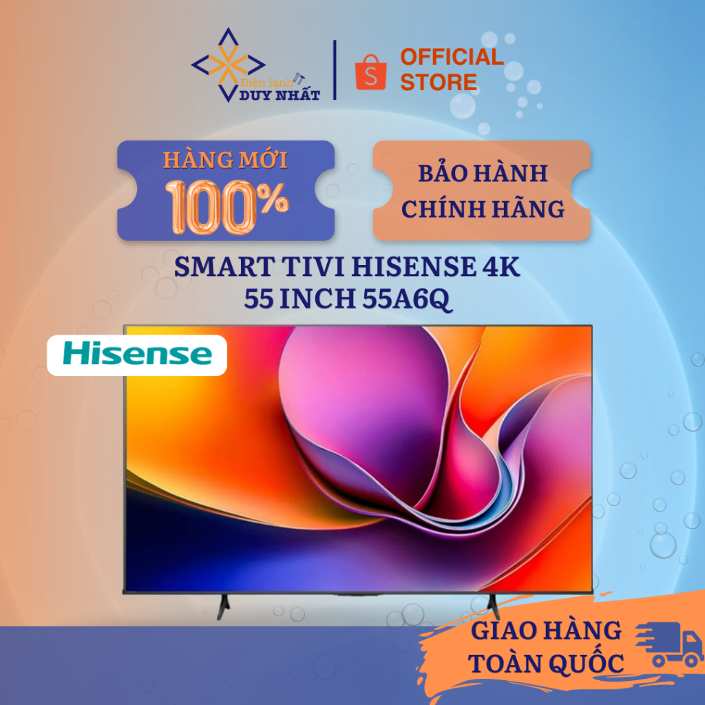 Smart Tivi Hisense 4K 55 Inch 55A6Q