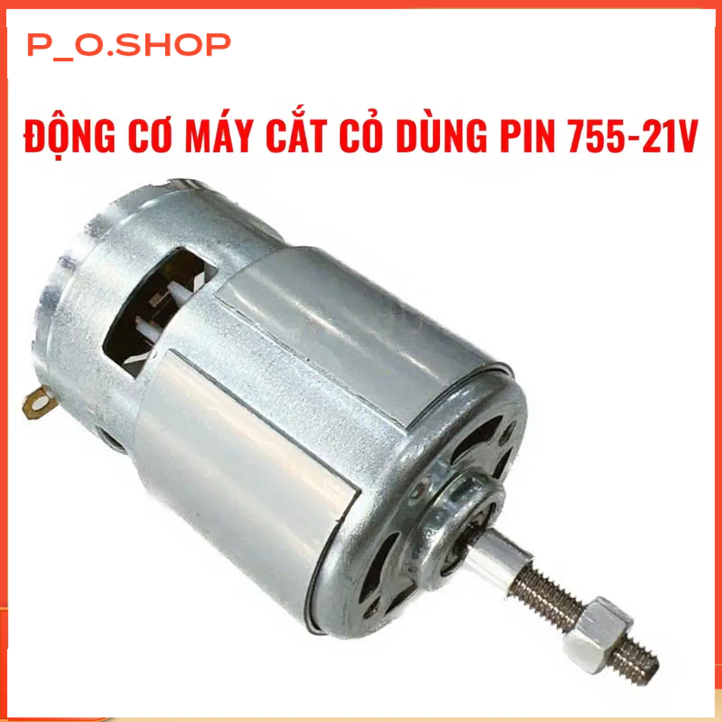 【🔥Rẻ】Motor 755 21V Cốt Dài Có Ren Dành Cho Máy Cắt Cỏ