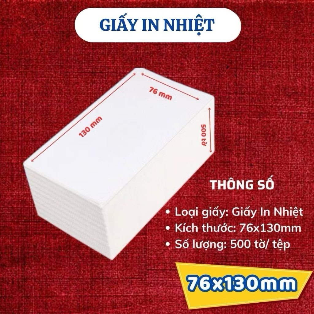 Giấy In Nhiệt Khổ A7 , giấy in bill, giấy in A7 76x130mm, Tệp 500 Tờ, Chống Thấm, In Sắc Nét, Phù Hợ