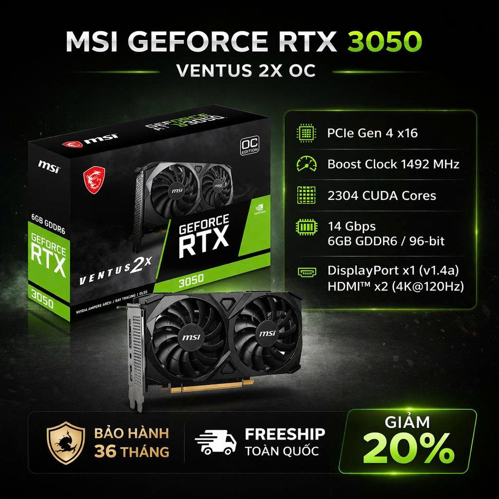 VGA Card màn hình MSI RTX3050 Ventus 2X 6GB GDDR6 OC New - RTX 3050 6G D6 - GPU NEW CHÍNH HÃNG