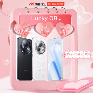 Điện Thoại Meizu Lucky 08 | Màn Hình LTPO Amoled 6.78" 144Hz | Snapdragon 7s Gen 2 |  Pin 6000mAh Sạc 33W | Chính Hãng