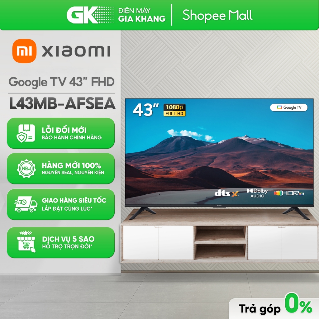 L43MB-AFSEA | L43MA-AFSEA Google Tivi Xiaomi A 2026 Full HD 43 Inch [Toàn Quốc]