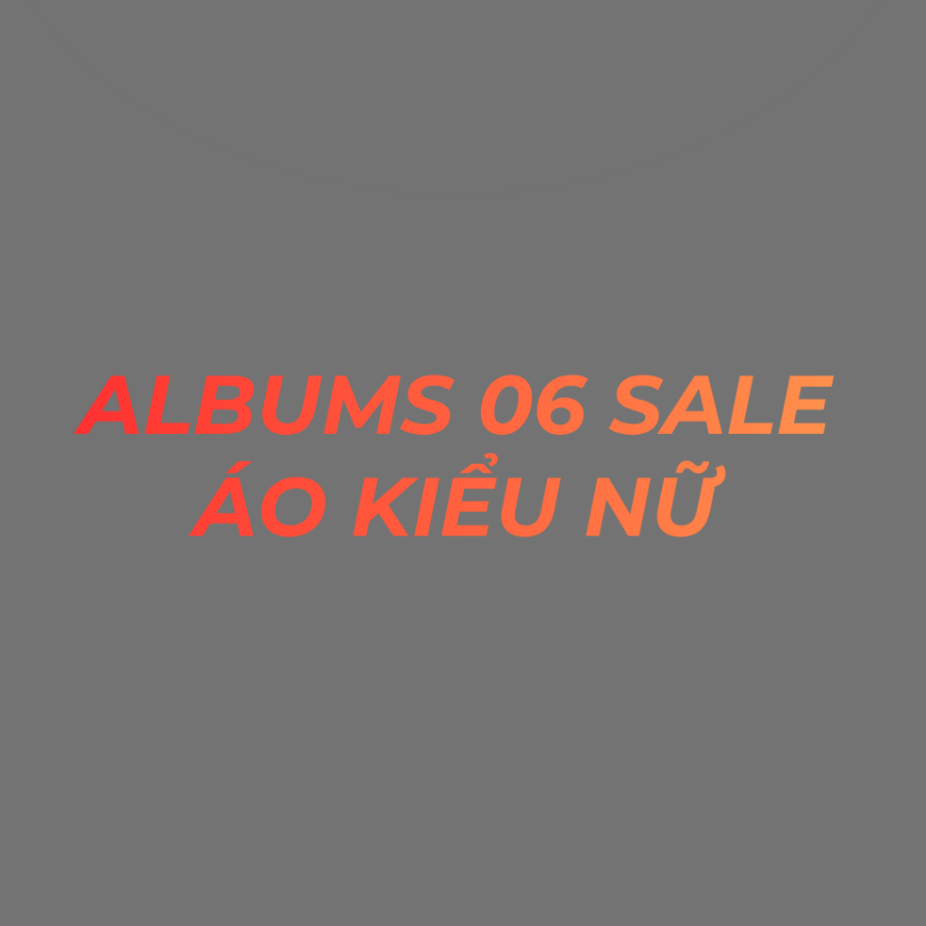 Vis Store - Album sale áo (Hàng mẫu, lẻ size, bigsize)