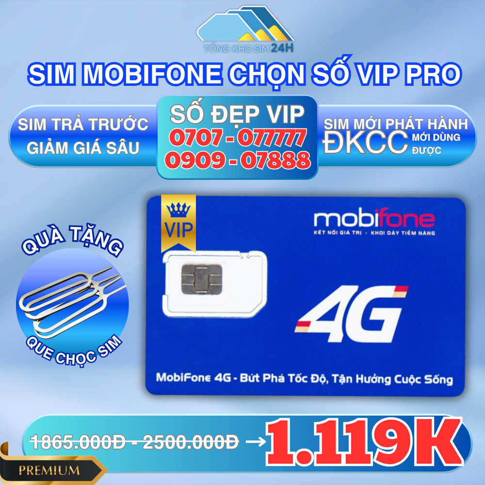 Sim số đẹp Mobifone Siêu Sale 1119k Đầu 077777, 0707, 0909 Sóng 5G, Đẹp VIP, ĐKCC mới dùng được