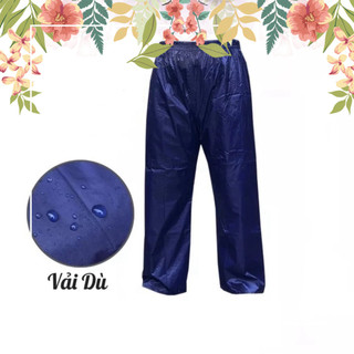 Quần Nam Nữ Đi Mưa Vải Dù,  TẤM CHE YÊN XE, Cao Cấp Chống Thấm Nước Cực Tốt (giá tại xưởng)