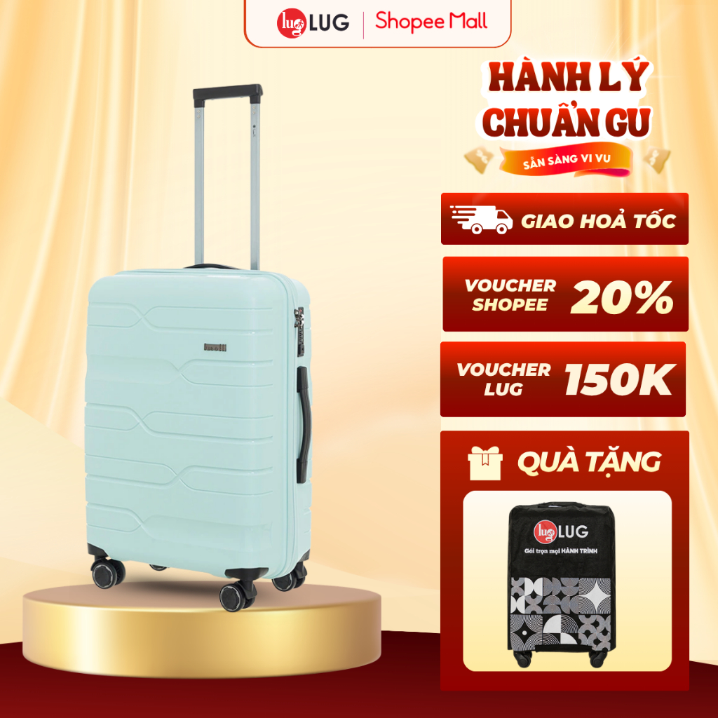 Vali Du Lịch LUG Lusetti LS802 S20 (Xách Tay), S24 (Ký Gửi): Nhựa PP Chống Bể vỡ, Khóa Số TSA
