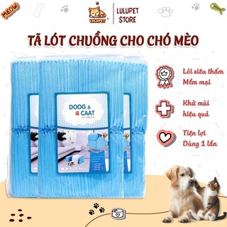 Tã Lót Chuồng Cho Chó Mèo Dogs & Cats – Thấm Hút Nhanh, Khử Mùi Tốt – Tiện Lợi & Sạch Sẽ