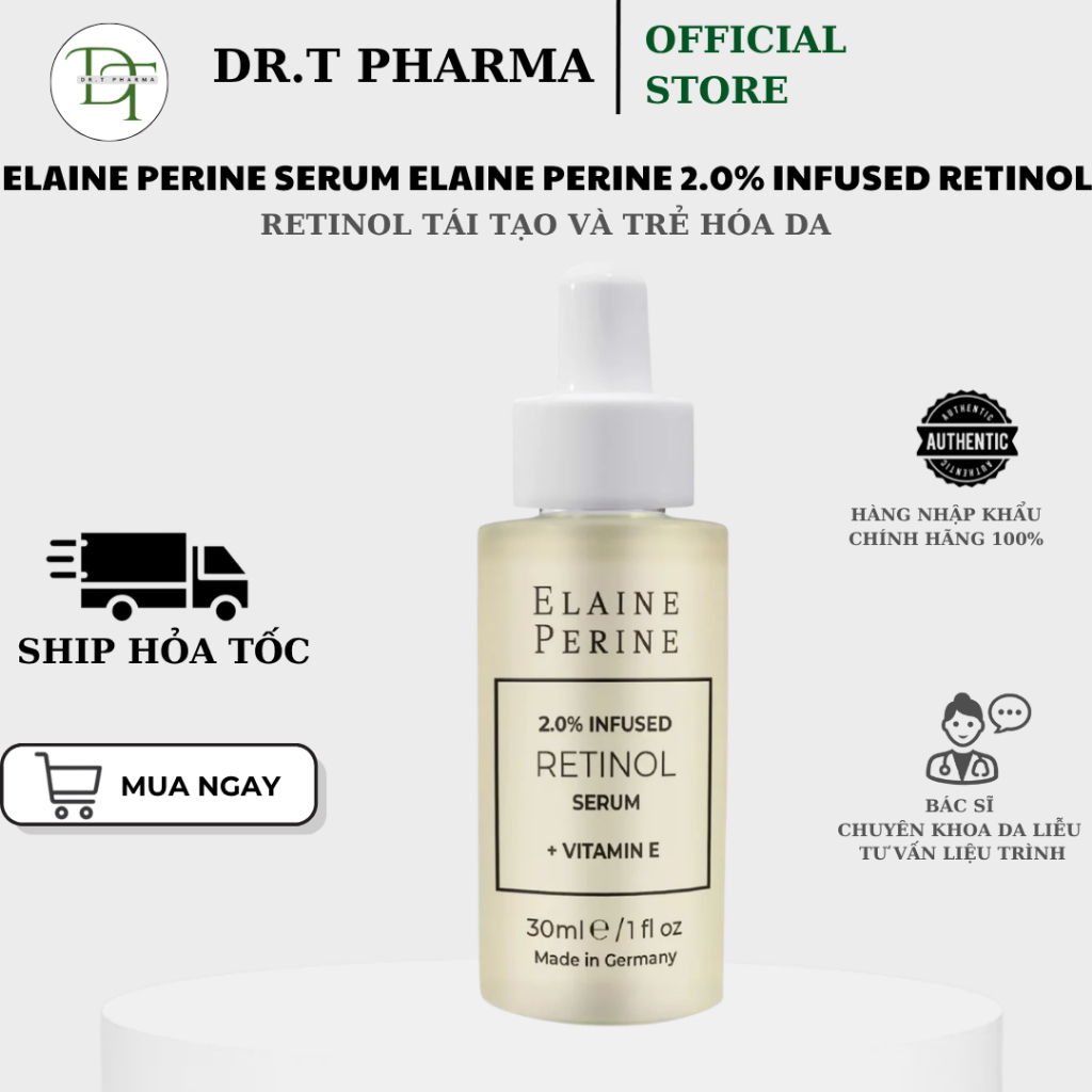 [HÀNG CÔNG TY] SERUM ELAINE PERINE 2.0% INFUSED RETINOL FACIAL SERUM + VITAMIN E – Tinh Chất Tái Tạo
