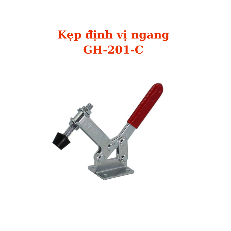 [Combo 2pcs, 4pcs] Cam kẹp GH-201C, Kẹp nhanh GH-201C, Kẹp định vị GH201C, Kẹp ngang GH-201C