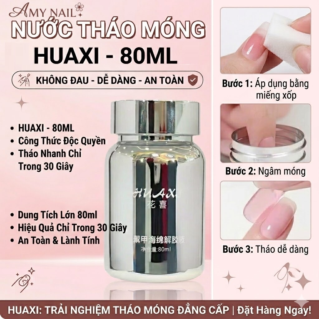 Nước Ủ Tháo Móng Úp Huaxi 80ml – Nước Ủ Tháo Gel, Tháo Móng Siêu Nhanh Tiện Lợi – AMY NAIL