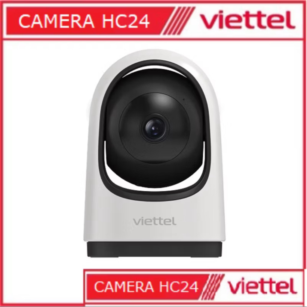 CAMERA VIETTEL HC24 – GIÁ TỐT, BẢO VỆ NGÔI NHÀ 24/7