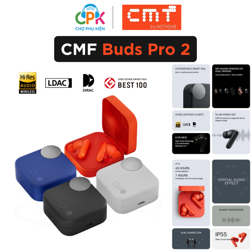 Tai nghe True Wireless CMF by Nothing Buds Pro 2 / Buds 2 Plus | ANC | Hi-res LDAC  [ vs Earfun Air 