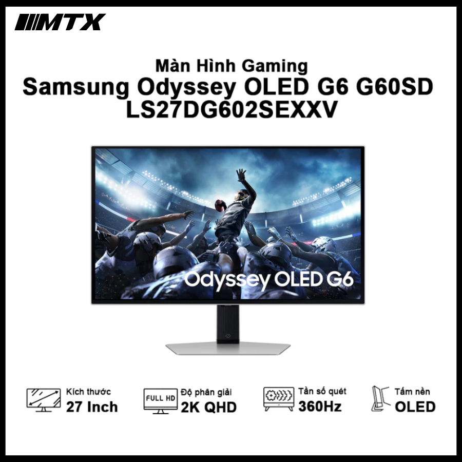 Màn hình Samsung Odyssey OLED G6 G60SD 27 inch OLED 2K 360Hz LS27DG602SEXXV – Hàng chính hãng