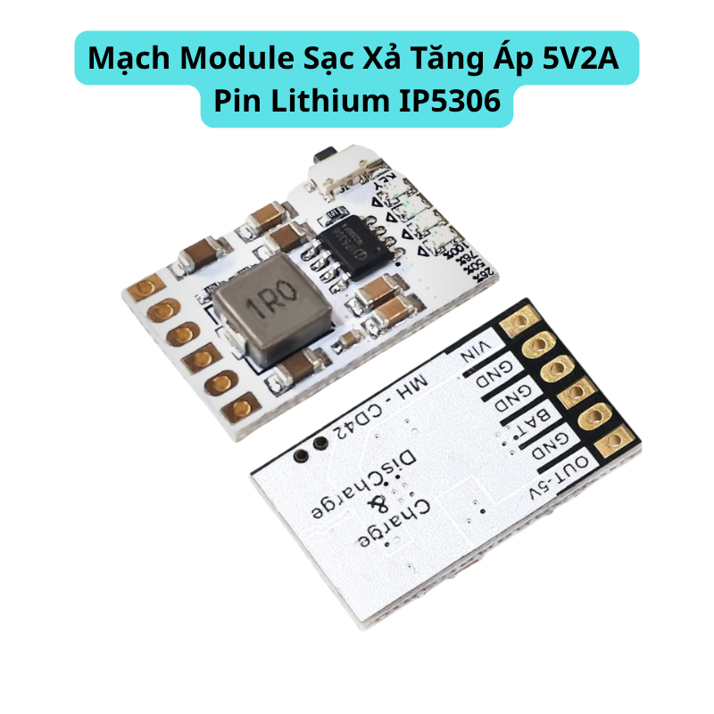 Mạch Module Sạc Xả Tăng Áp 5V2A Pin Lithium IP5306 Có Chức Năng Bảo Vệ
