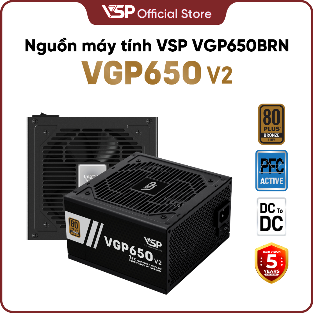 Bộ Nguồn VSP VGP650BRN V2 - Full Range - 80plus Bronze - 650W