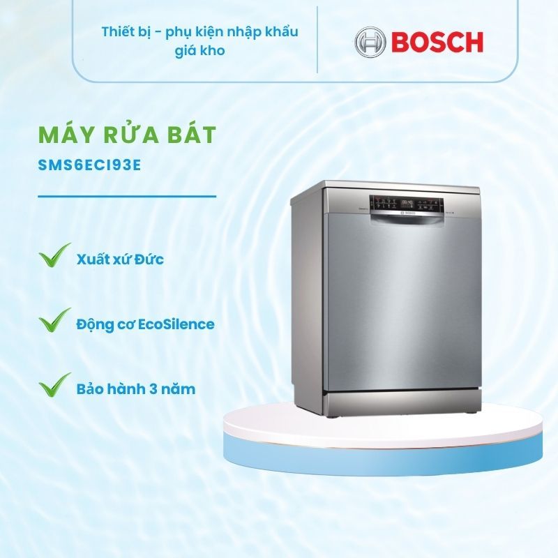 Máy Rửa Bát Bosch SMS6ECI93E Serie 6 – Sấy EfficientDry, Siêu Êm 42dB