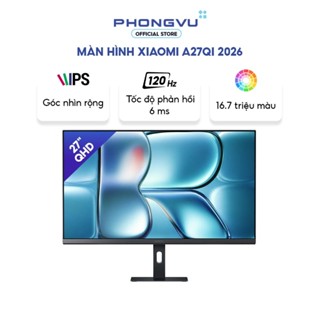 Màn hình Xiaomi A27Qi 2026 27 inch (QHD (2K) 2560 x 1440/ IPS/ 120Hz/ 6 ms) - Bảo hành 36 tháng