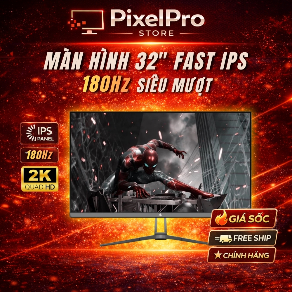 Màn Hình 32inch 2K 180Hz Fast IPS – 2560x1440, 1ms GTG, Freesync, Gaming & Văn Phòng