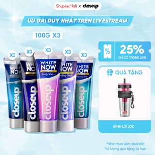 [LIVE] Combo 3 kem đánh răng CLOSEUP White Now - Trắng Bật Tông 3X tức thì từ Công nghệ Ánh Sáng Xanh 100g