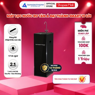[GIAO LẮP TQ] Máy lọc RO Smart Tân Á Đại Thành 10 Lõi Cho Nguồn Nước Tinh Khiết Và Giàu Khoáng Chất