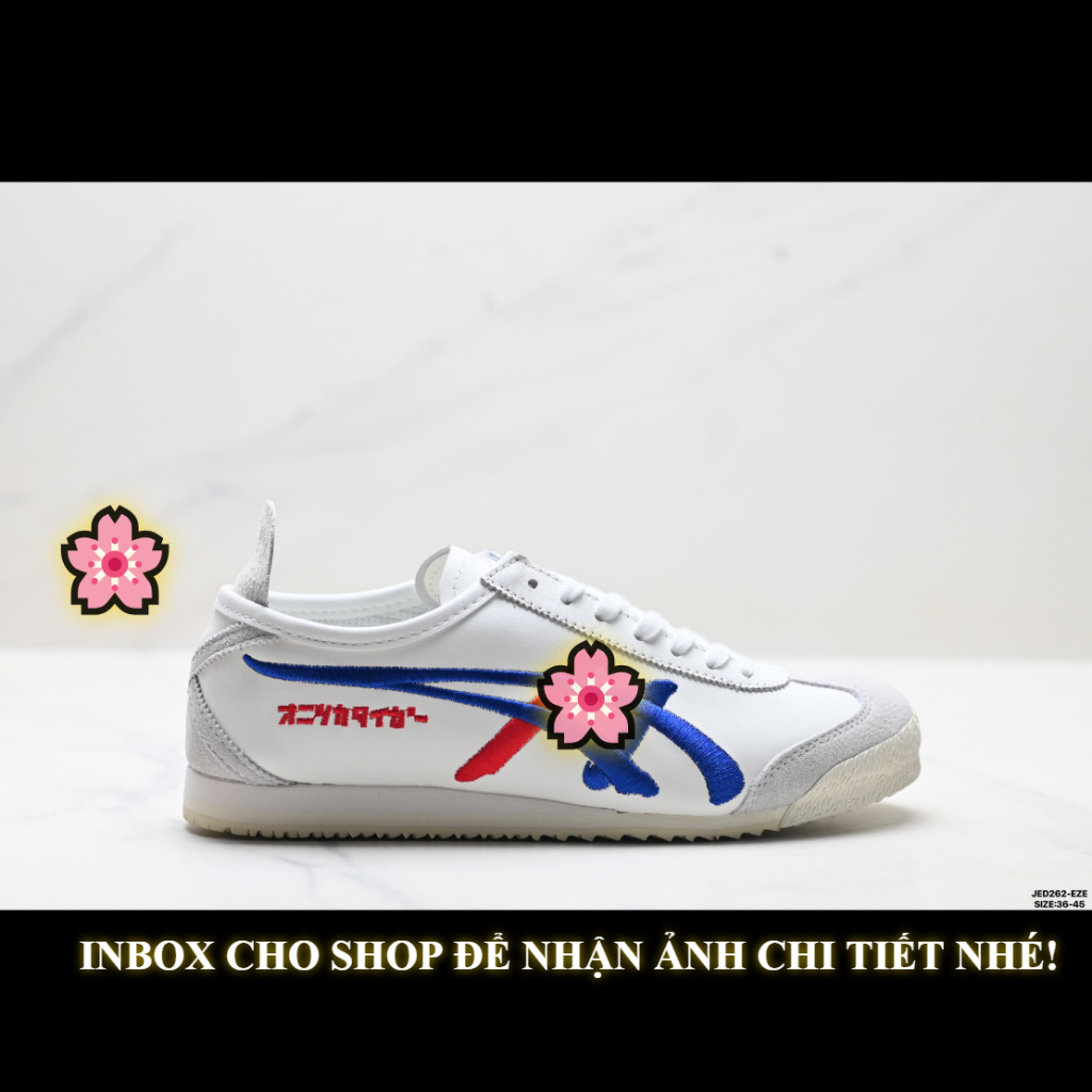 Nhận Order Giày Sneaker, Thể Thao, Chạy Bộ, Bóng Rổ, Tennis, Cầu Lông, Pickleball.Onitsuka Tiger MEX