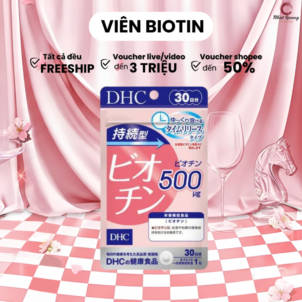 Viên uống hỗ trợ mọc tóc DHC Sustained Release Biotin 30 ngày - có tem phụ tiếng Việt