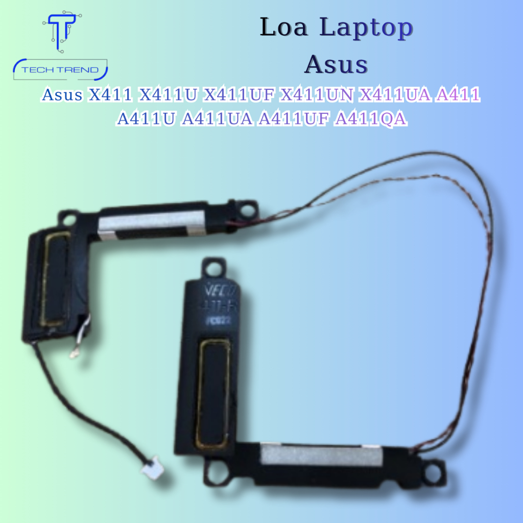 Thay Loa Laptop Asus X411 X411U X411UF X411UN X411UA A411 A411U A411UA A411UF A411QA