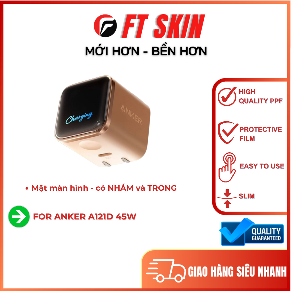 PPF film bảo vệ củ sạc nhanh Anker Nano A121D chất lượng, cao chống trầy xước, FT store