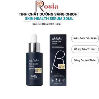 Tinh chất Oh!Oh! Niacinamide - Dưỡng sáng, giảm thâm, điều tiết dầu - Chính Hãng - Rosia Cosmetics