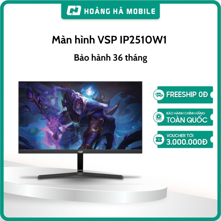 Màn hình VSP IP2510W1 (24.5"/FHD/IPS/100Hz/5ms) - Bảo hành chính hãng 36 tháng