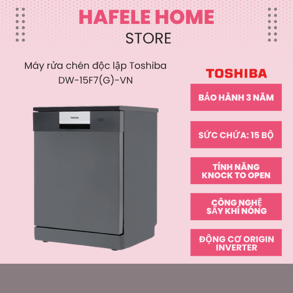 Máy Rửa Chén Toshiba DW-15F7(G)-VN – 15 Bộ – Xám Morandi – Sấy Khí Nóng HyperDry – Vận Hành Êm Ái