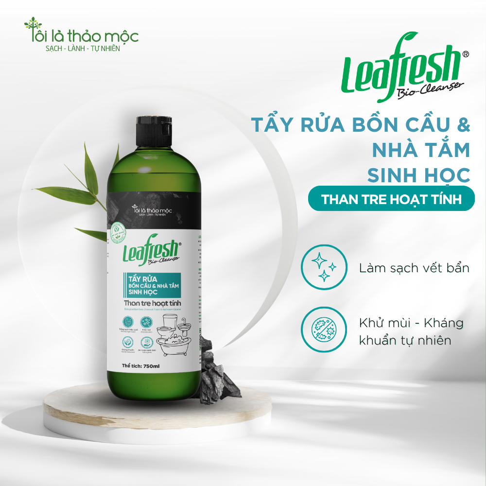 Tẩy rửa bồn cầu, nhà tắm sinh học than tre hoạt tính Leafresh 750ml - sạch khuẩn, khử mùi, an toàn c