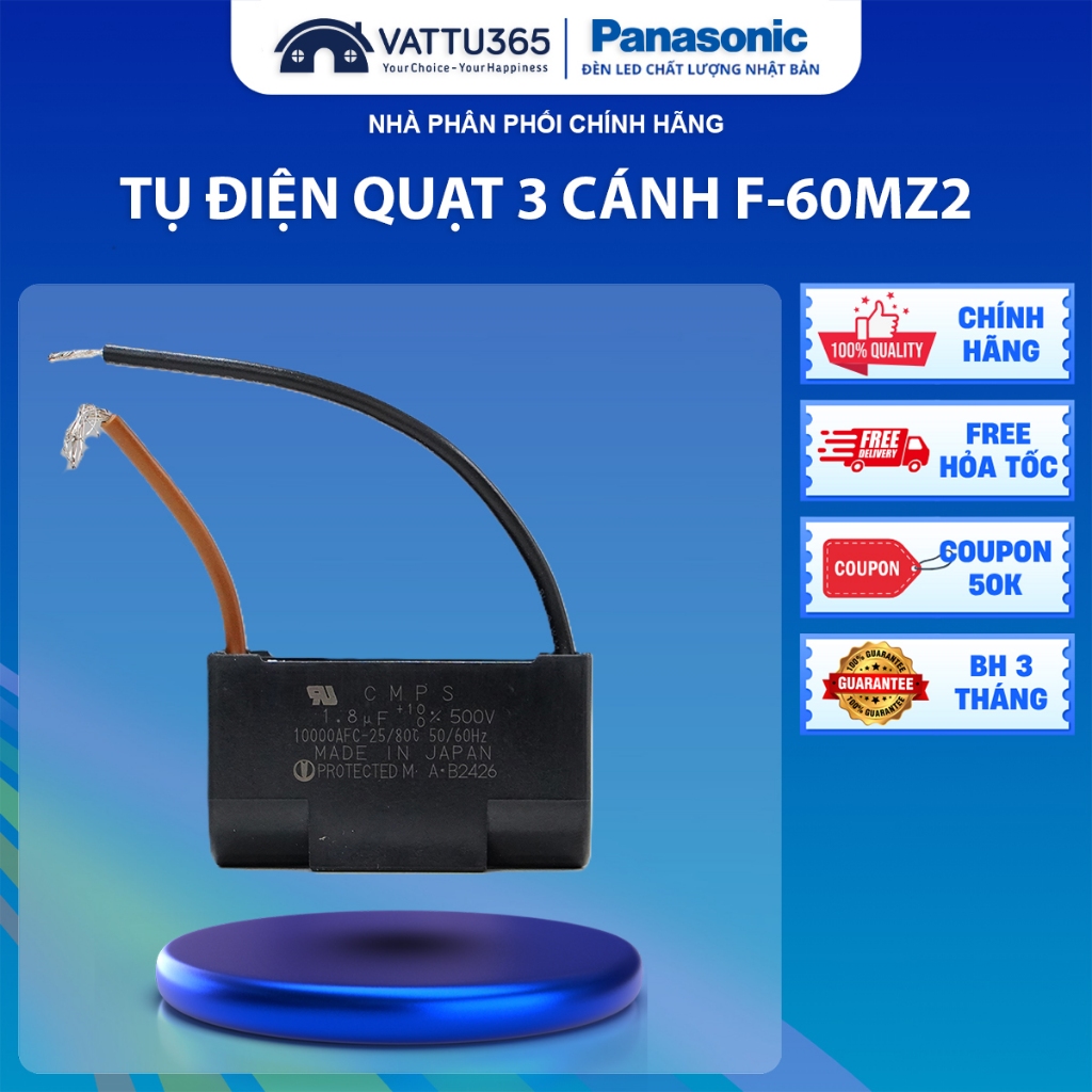 Tụ Điện Quạt Trần 3 Cánh Chính Hãng Panasonic F-60MZ2 | Sản Xuất Tại Nhật Bản/Malaysia