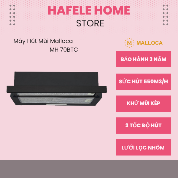Máy Hút Mùi Malloca MH 70BTC – 3 Cấp Độ Hút – Lưới Lọc Nhôm Nhiều Lớp – Điều Khiển Cảm Ứng