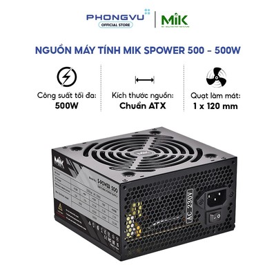 Nguồn máy tính MIK SPOWER 500 - 500W - Fan 120mm - Chuẩn ATX - Hàng chính hãng - Bảo hành 36 tháng