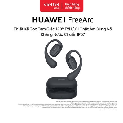 HÀNG TẶNG KHÔNG BÁN - Tai Nghe HUAWEI FreeArc Thiết Kế Góc Tam Giác 140° Tối Ưu | Chất Âm Bùng Nổ