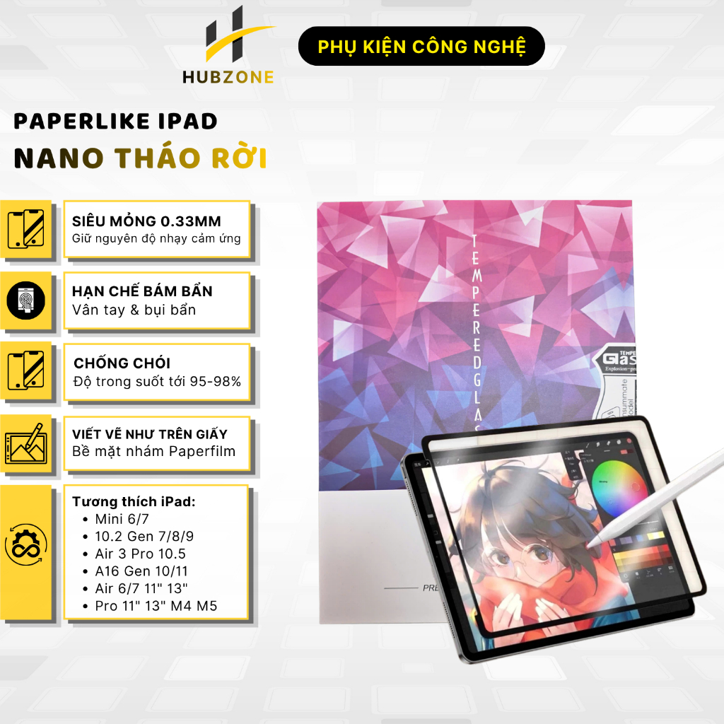 Miếng Dán Paperlike iPad HUBZONE Nam Châm Tháo Rời, Chống Chói, Hạn Chế Vân Tay, Viết Vẽ Mượt Mà C05