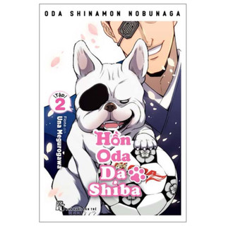 Truyện tranh - Hồn Oda da Shiba 02