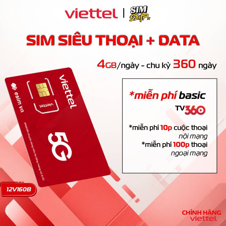 [CHÍNH HÃNG] SIM VIETTEL 12V160B - DATA CỰC KHỦNG 4GB/NGÀY & GỌI THOẠI KHÔNG GIỚI HẠN