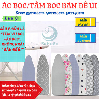 [Bo Chun - Dây Rút] Tấm bọc bàn ủi quần áo, dày có lớp mút chống cháy. Áo bọc bàn để ủi chịu được nhiệt độ cao tiện dụng