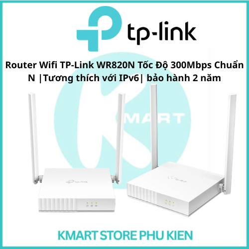 Router Wifi TP-Link WR820N Tốc Độ 300Mbps Chuẩn N |Tương thích với IPv6| bảo hành 2 năm