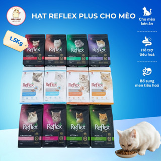Hạt Reflex, Reflex Plus thức ăn mèo, Hạt cho mèo con và mèo lớn xuất xứ Thổ Nhĩ Kỳ