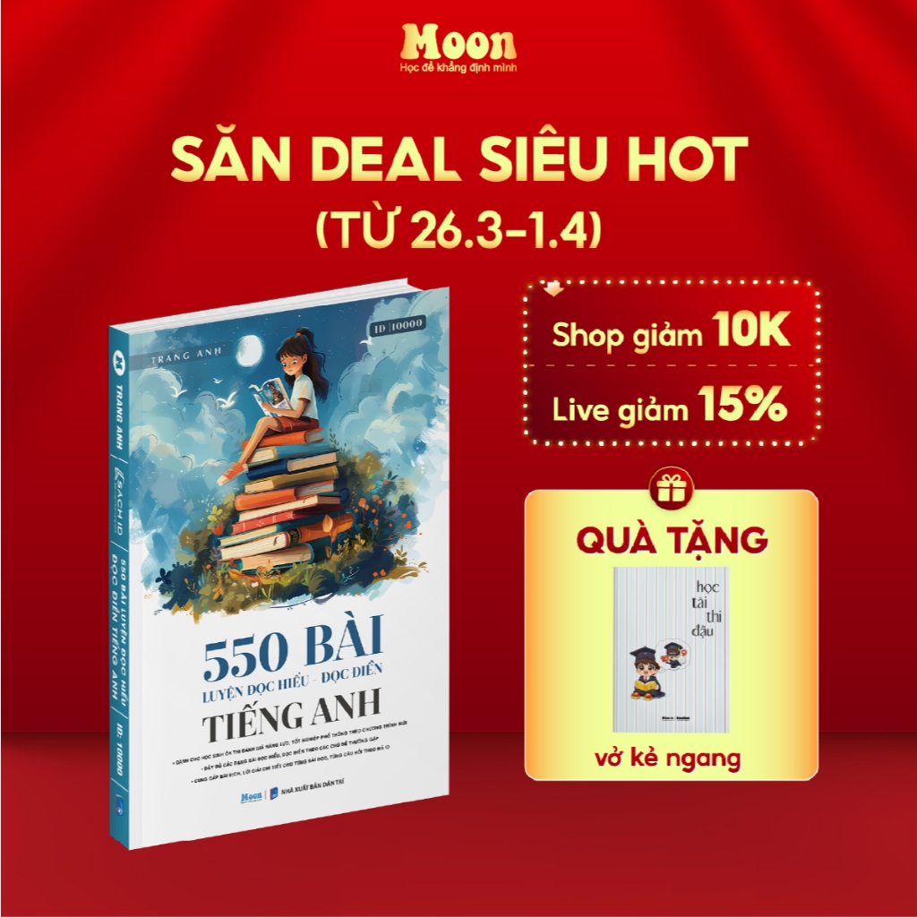 Sách tiếng anh cô Trang Anh: 550 bài đọc hiểu đọc điền ôn thi ĐGNL, TNPT Quốc Gia 2024 Moonbook