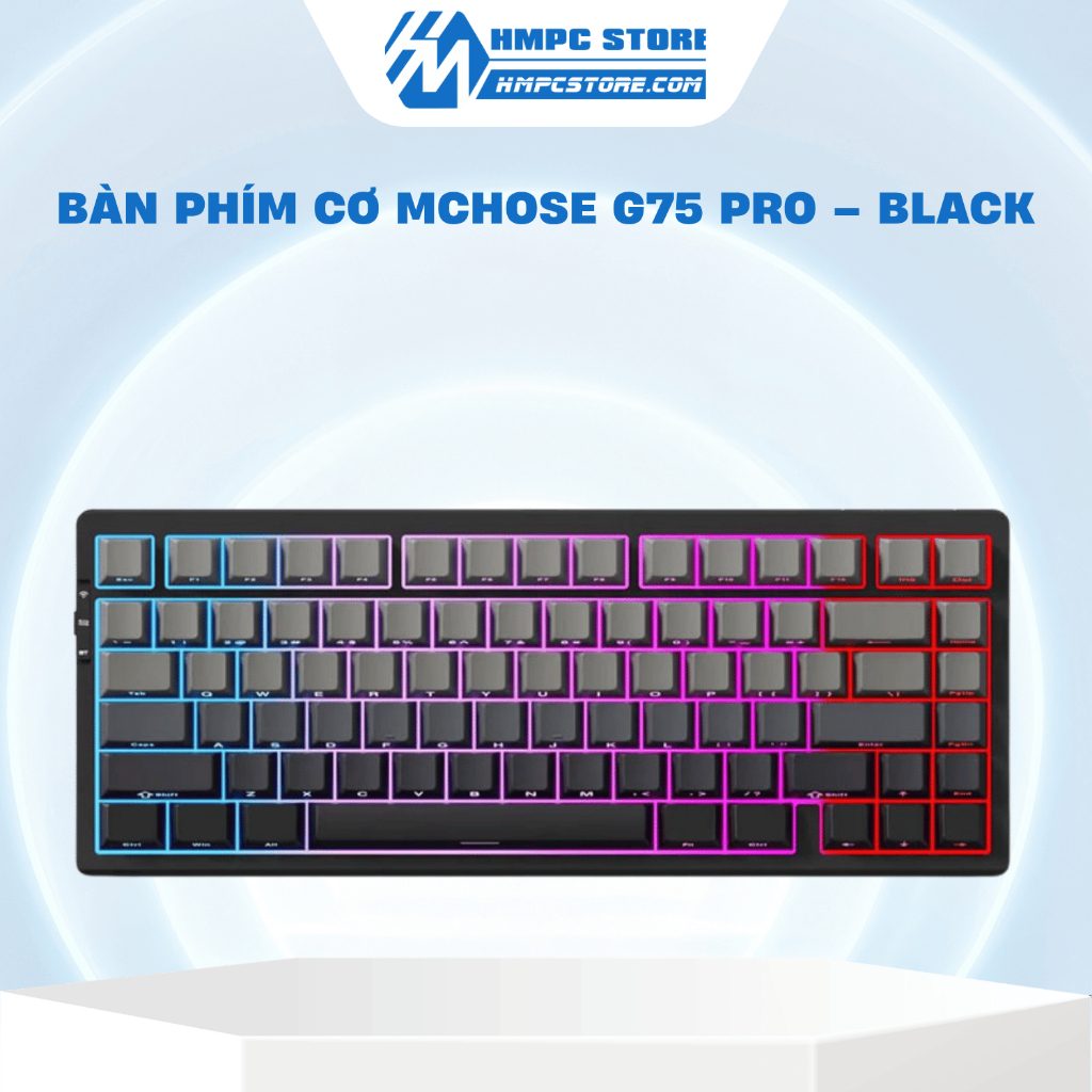 [HÀNG CHÍNH HÃNG] Bàn phím cơ MCHOSE G75 Pro - Black - 3 Modes | Bảo hành 12 tháng