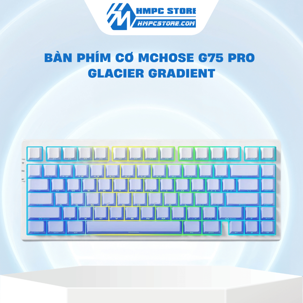 [HÀNG CHÍNH HÃNG] Bàn phím cơ MCHOSE G75 Pro – Glacier Gradient | Bảo hành 12 tháng
