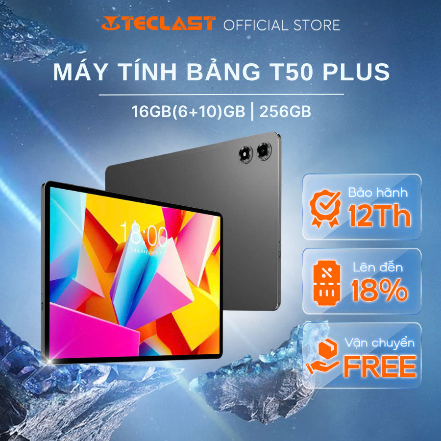 [SIÊU PHẨM MỚI] Máy Tính Bảng TECLAST T50 PLUS 2025 20GB(8+12)/256GB | 16GB(6+10)/256GB | FHD 11” | 