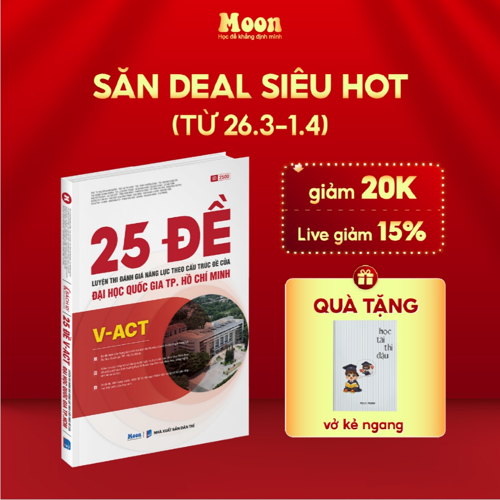 [ ĐGNL HCM 2025 ] - Sách dgnl 25 đề ôn thi đánh giá năng lực , ĐHQG TP.HCM - moonbook
