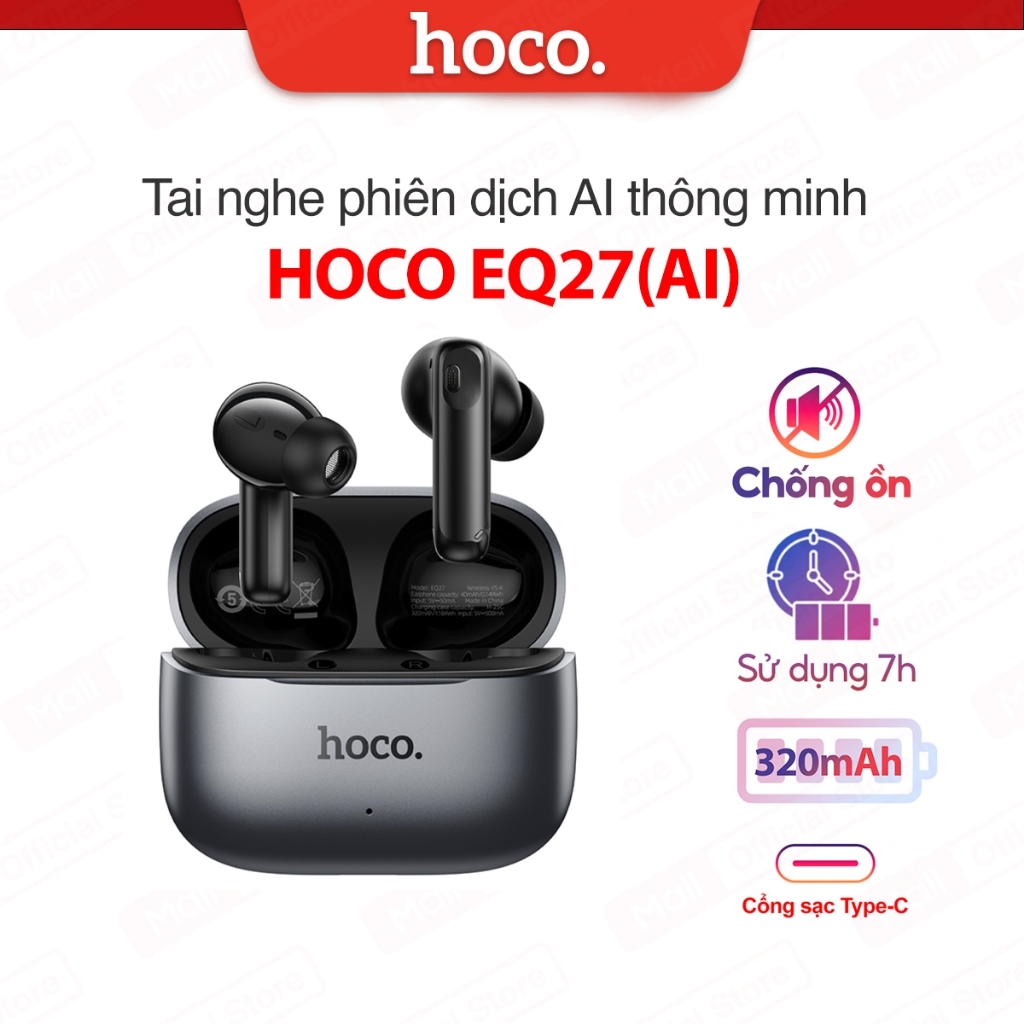 Tai Nghe phiên dịch AI thông minh Bluetooth V5.4 Hoco EQ27 (AI) Chống Ồn ANC, Dịch 134 Ngôn Ngữ, Pin