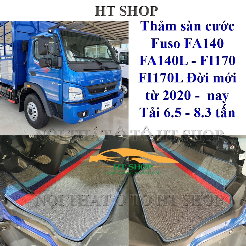 Thảm sàn cước xe tải Fuso FA140 - FA140L - FI170 - FI170L, Tải trọng 6.5 - 8.3 tấn, Đời mới 2020-nay